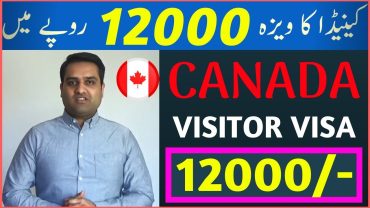 HOW TO GET CANADA TOURIST VISA IN Rs.12000/- Only