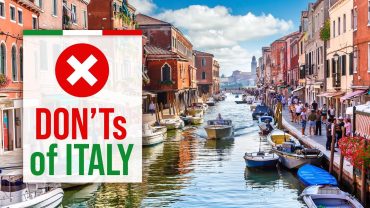 What NOT to do in ITALY – DON’Ts of Italy [2021 Travel Guide]