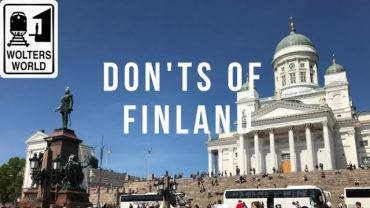 Finland – What NOT to Do in Finland